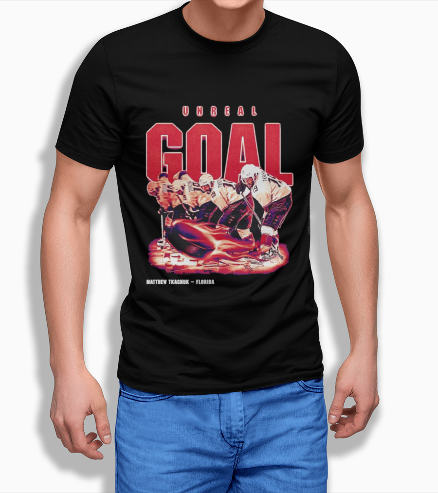 Unreal Goal Matthew Tkachuk Florida Panthers T-Shirt