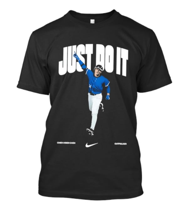 Just Do It Nike Baseball Chieh Hsien Chen Outfielder T-Shirt