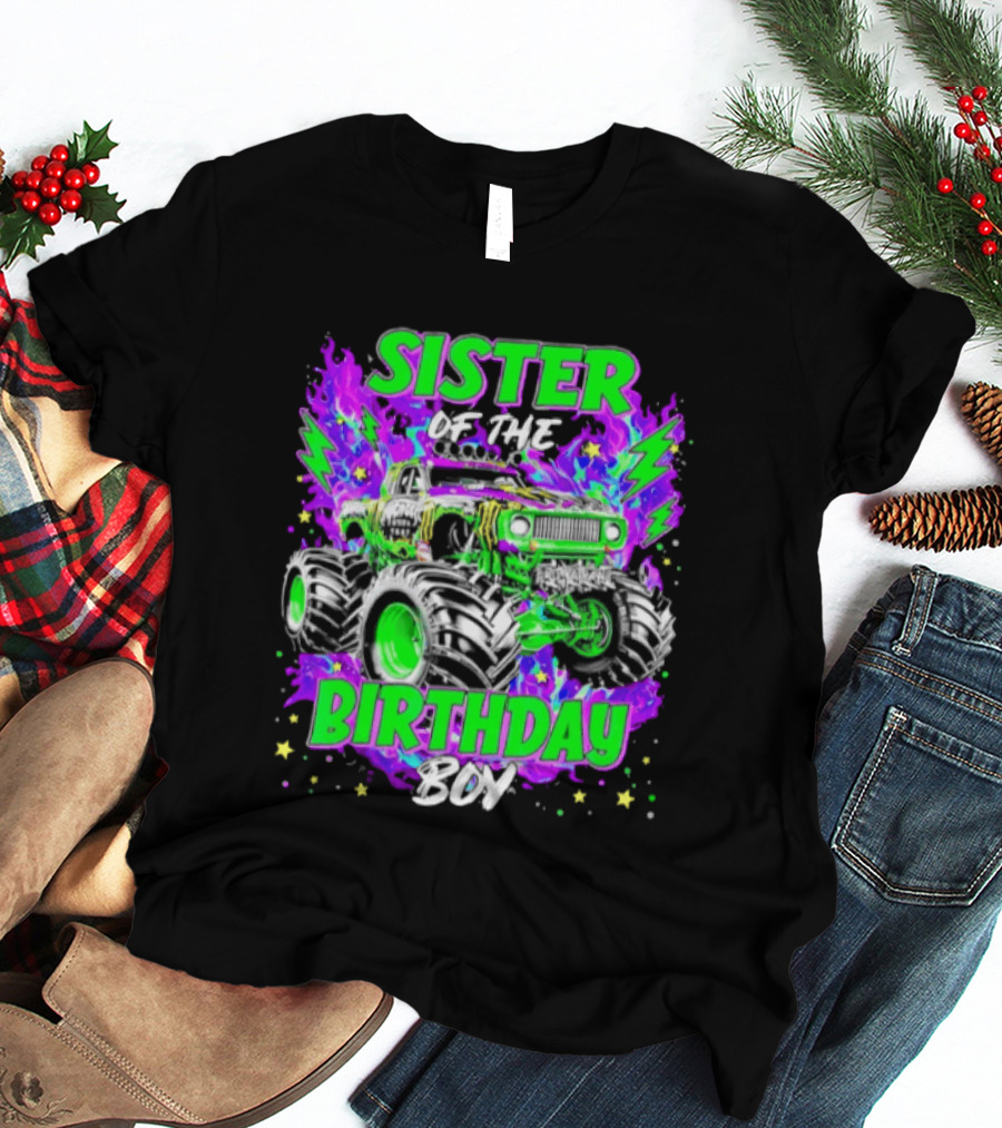 Sister Of The Birthday Boy Monster Truck Madness T-Shirt