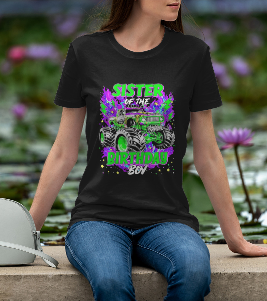 Sister Of The Birthday Boy Monster Truck Madness T-Shirt