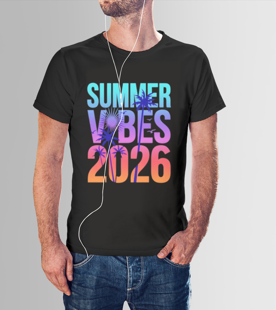Summer Vibes 2026 Sunset Palm Trees And Tropical T-Shirt