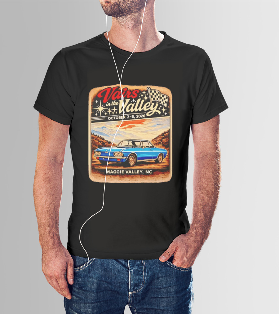 Vairs In The Valley October 2 3 2026 Maggie Valley NC Classic Car Event T-Shirt