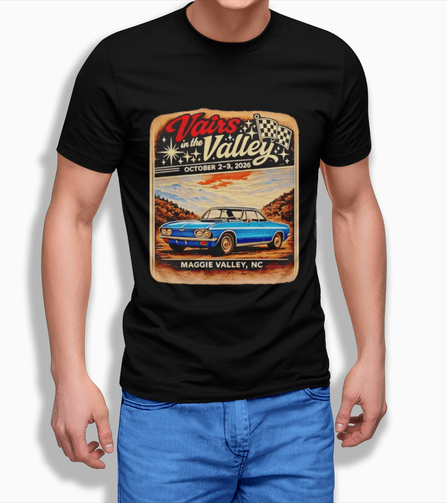 Vairs In The Valley October 2 3 2026 Maggie Valley NC Classic Car Event T-Shirt