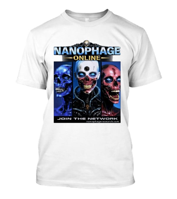 Nanophage Online Join The Network Nanophageresearch.com T-Shirt