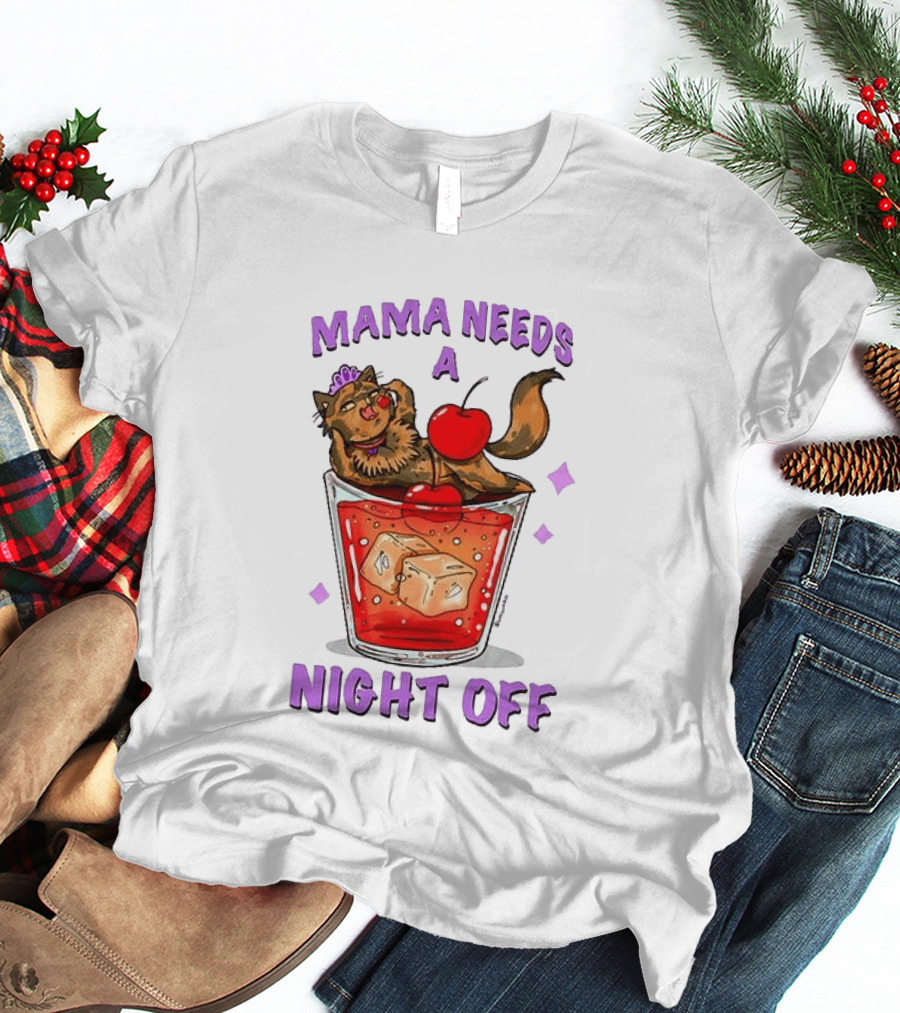 Mama Needs A Night Off Cat Chilling In Cocktail With Cherry And Ice Cubes T-Shirt