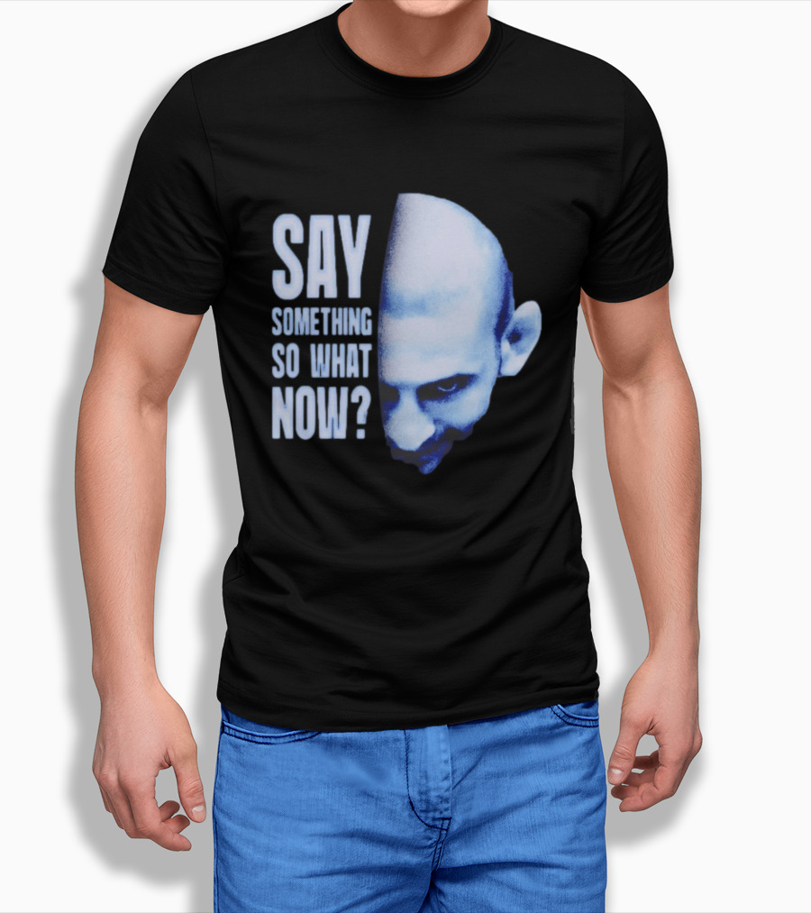 Khamzat Say Something So What Now Bald Head Intense Gaze T-Shirt