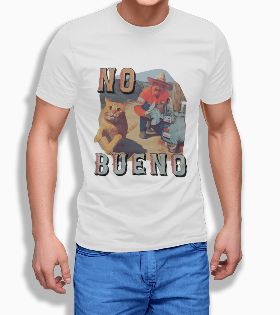 No Bueno Cat And FBI Gas Meter Scene T-Shirt