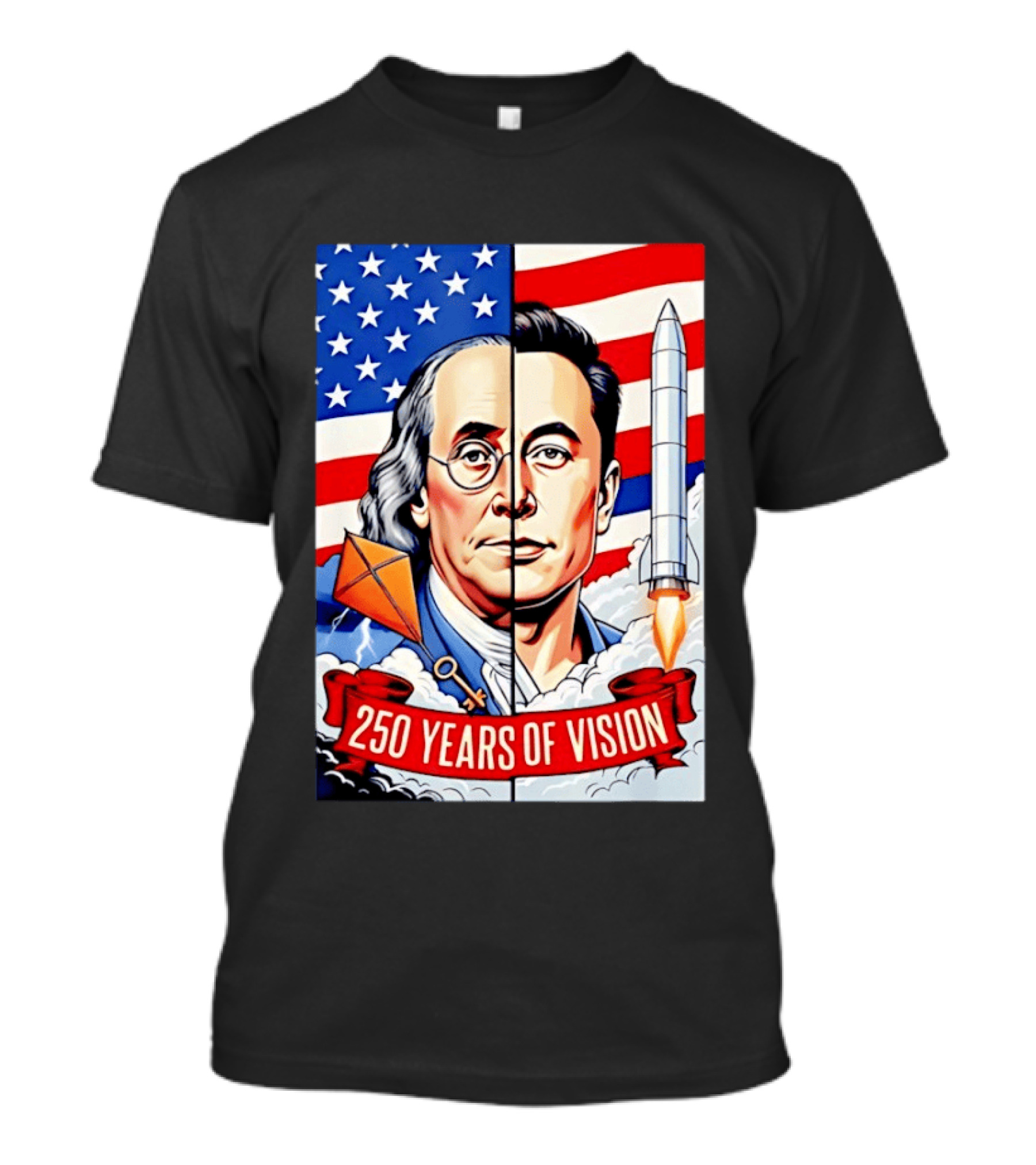 Benjamin Franklin Elon Musk Face American Flag Rocket Kite Key 250 Years Of Vision T-Shirt