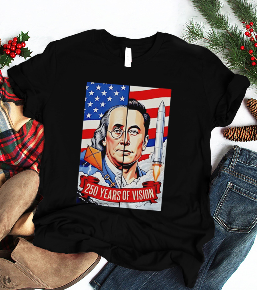Benjamin Franklin Elon Musk Face American Flag Rocket Kite Key 250 Years Of Vision T-Shirt