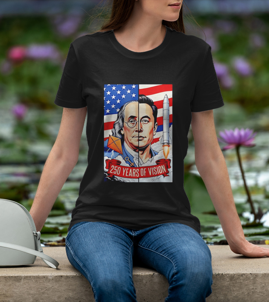 Benjamin Franklin Elon Musk Face American Flag Rocket Kite Key 250 Years Of Vision T-Shirt