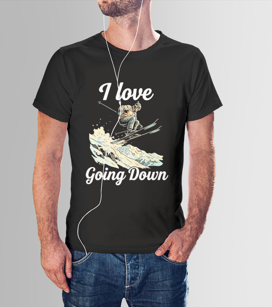 I Love Going Down Skiing Skier Jumping T-Shirt