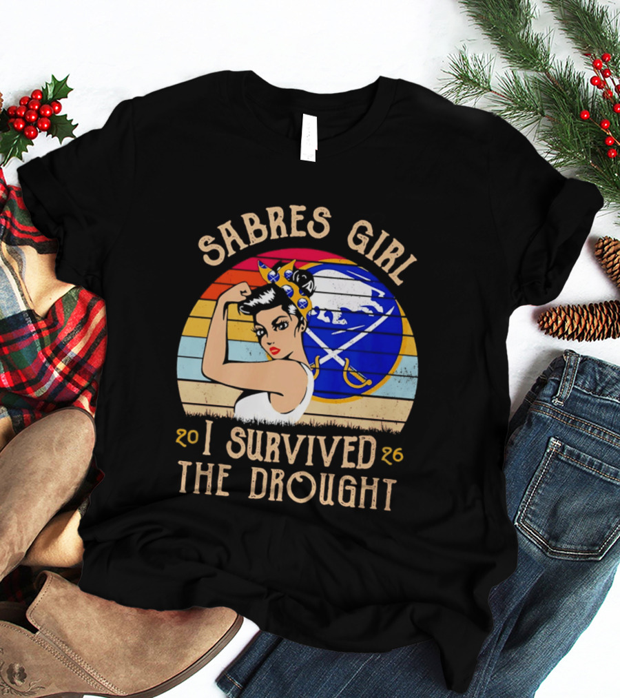 Buffalo Sabres Girl 2026 I Survived The Drought T-Shirt