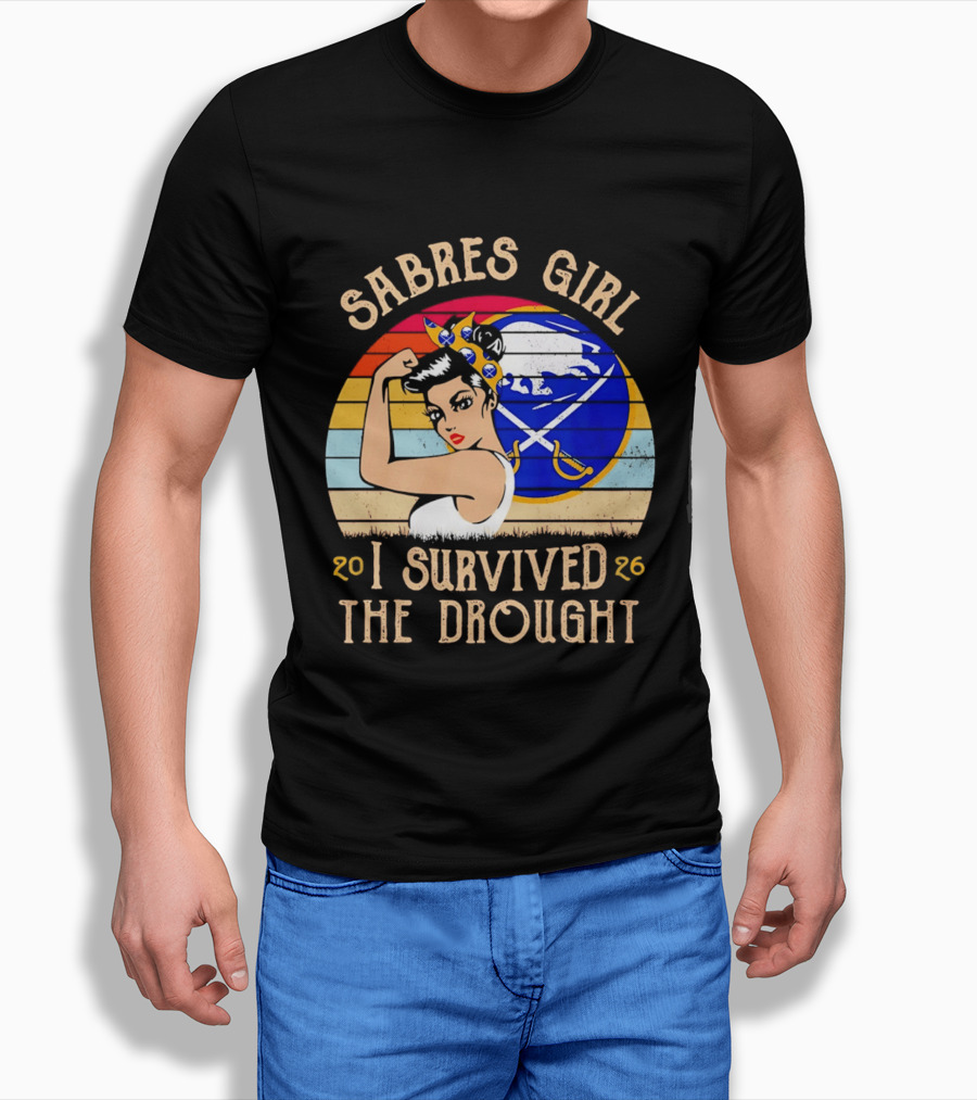 Buffalo Sabres Girl 2026 I Survived The Drought T-Shirt
