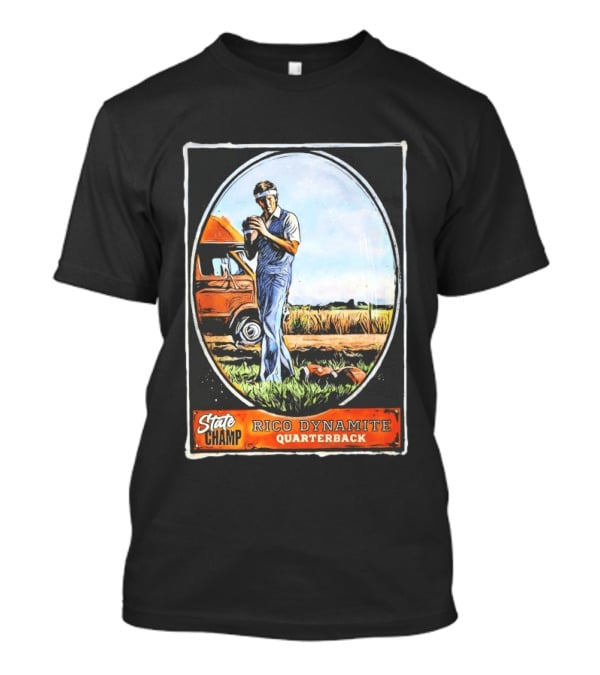 State Champ Rico Dynamite Quarterback Napoleon T-Shirt