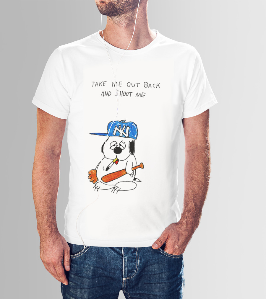 Take Me Out Back And Shoot Me Sad Dog NY Cap Baseball Bat T-Shirt