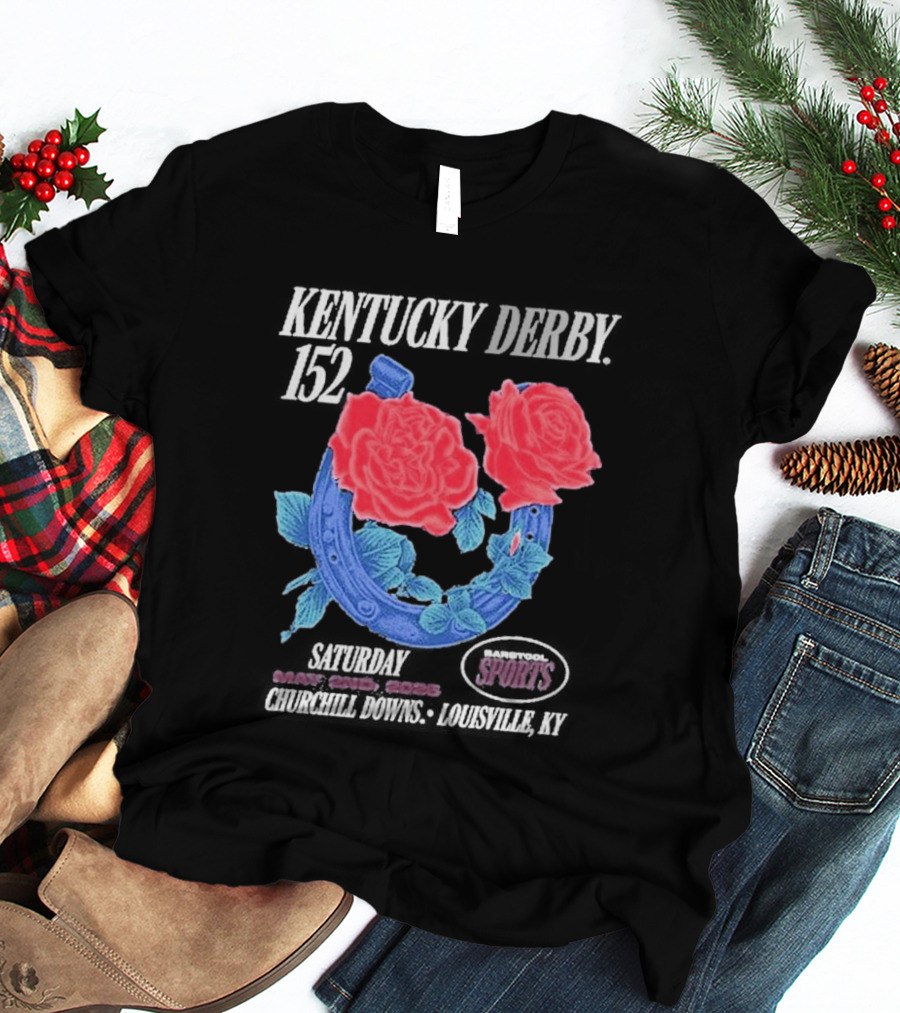 Kentucky Derby 152 Barstool Sports Roses May 2nd Churchill Downs Louisville Ky 2026 T-Shirt
