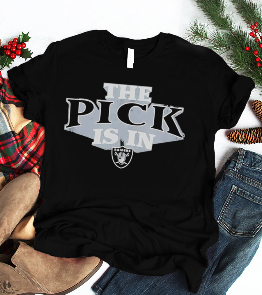 Las Vegas Raiders The Pick Is T-Shirt