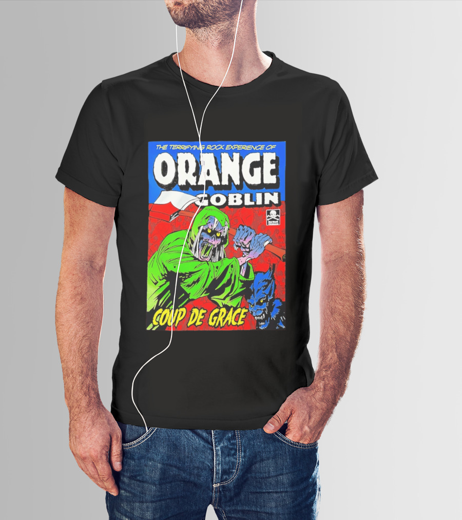 The Terrifying Rock Experience Of Orange Goblin Coup De Grace Monster Battle T-Shirt