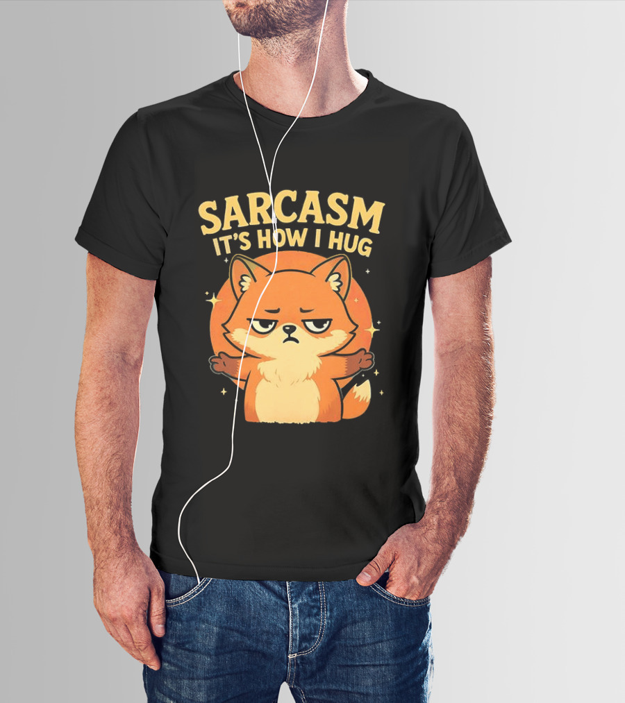 Sarcasm It's How I Hug Chibi Fox T-Shirt