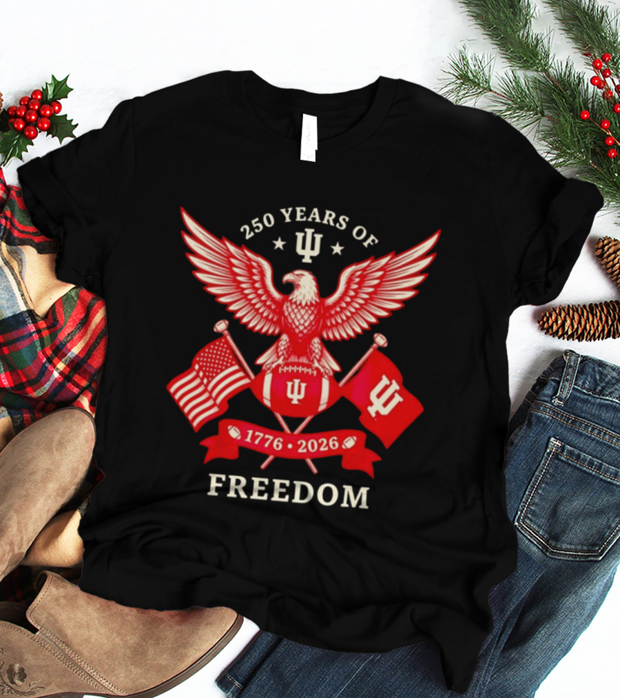Indiana Hoosiers 250 Years Of Freedom 1776 2026 USA Celebration T-Shirt