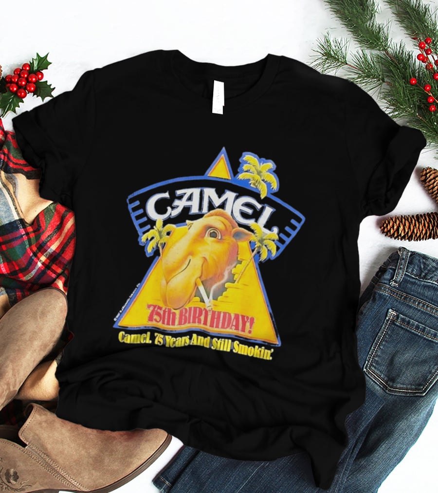 Camel 75th Birthday 75 Years And Still Smokin T-Shirt