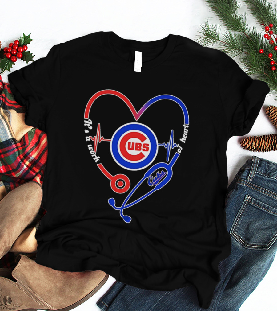 Chicago Cubs Heartbeat Stethoscope Work Of Heart T-Shirt