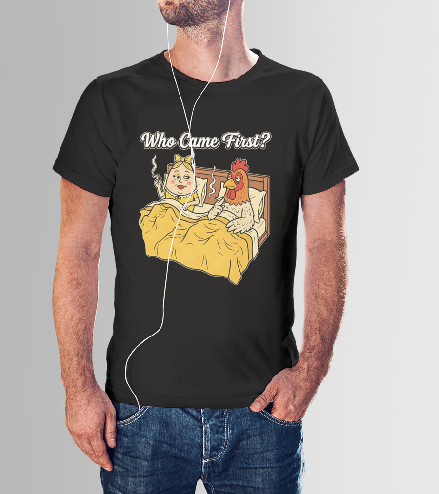Who Came First Funny Chicken And Egg Bed Scene T-Shirt