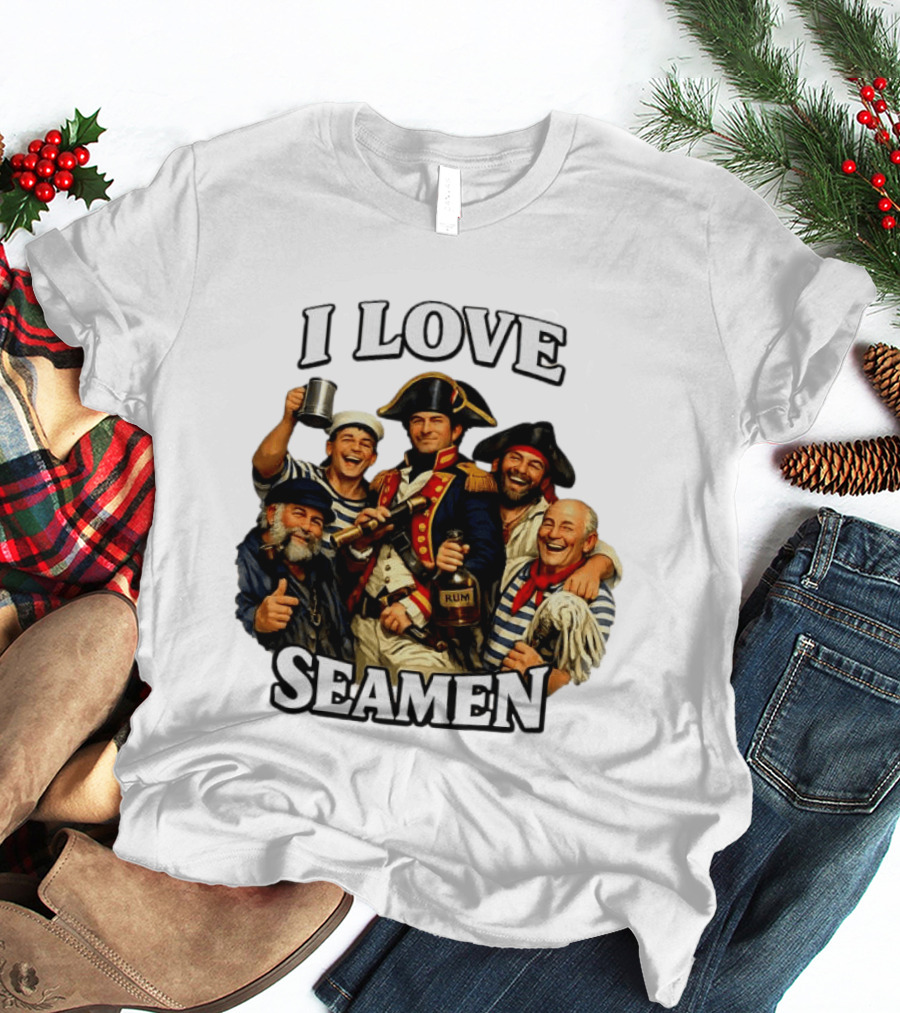 I Love Seamen Pirate Rum Crew Celebrating Together T-Shirt