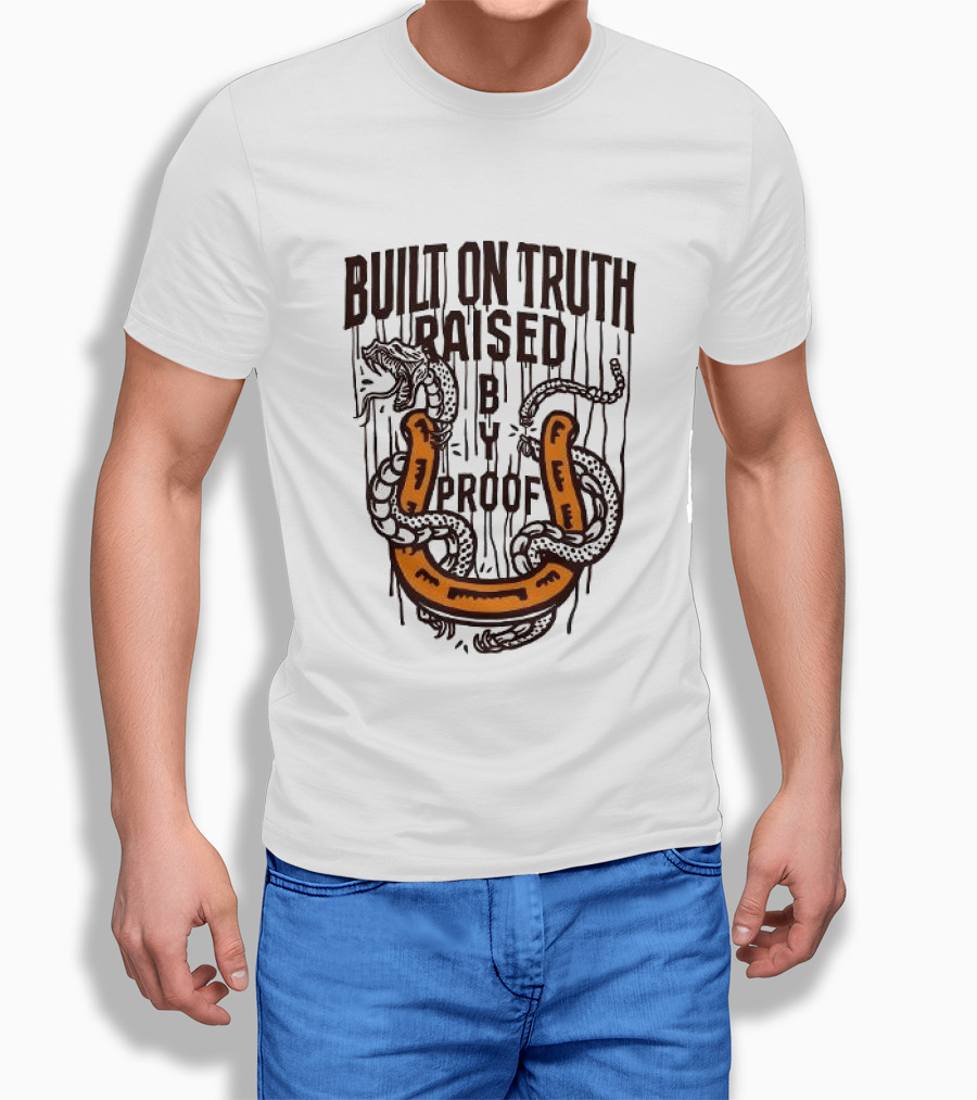 Built On Truth Raised By Proof Snake Wrapped Around Horseshoe T-Shirt