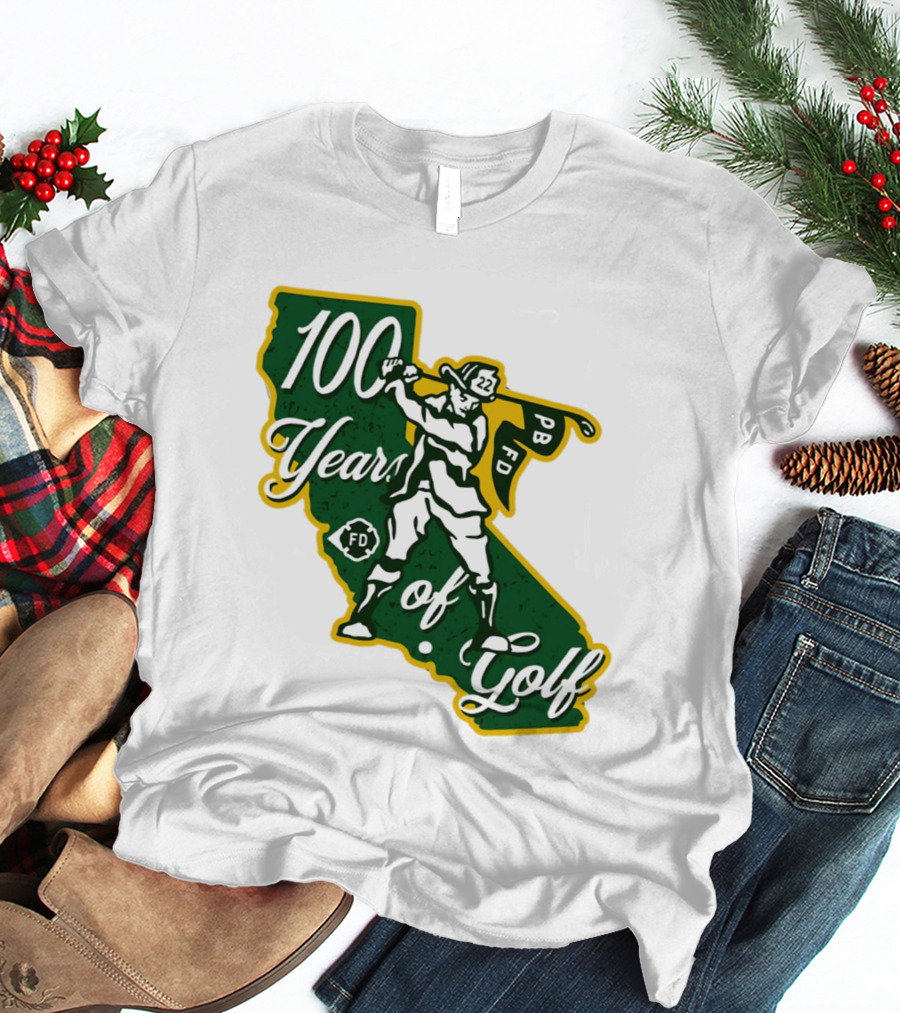 100 Years Of Golf PB FD California Golfer T-Shirt