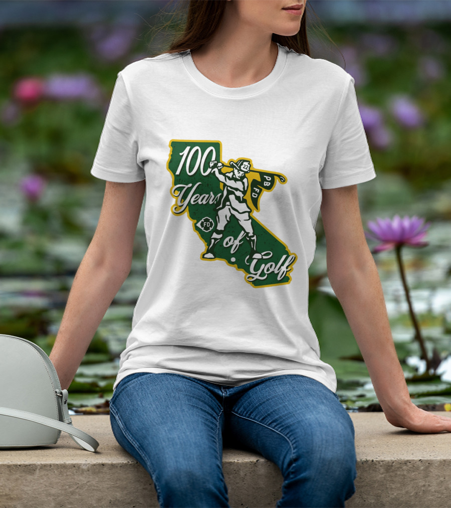 100 Years Of Golf PB FD California Golfer T-Shirt