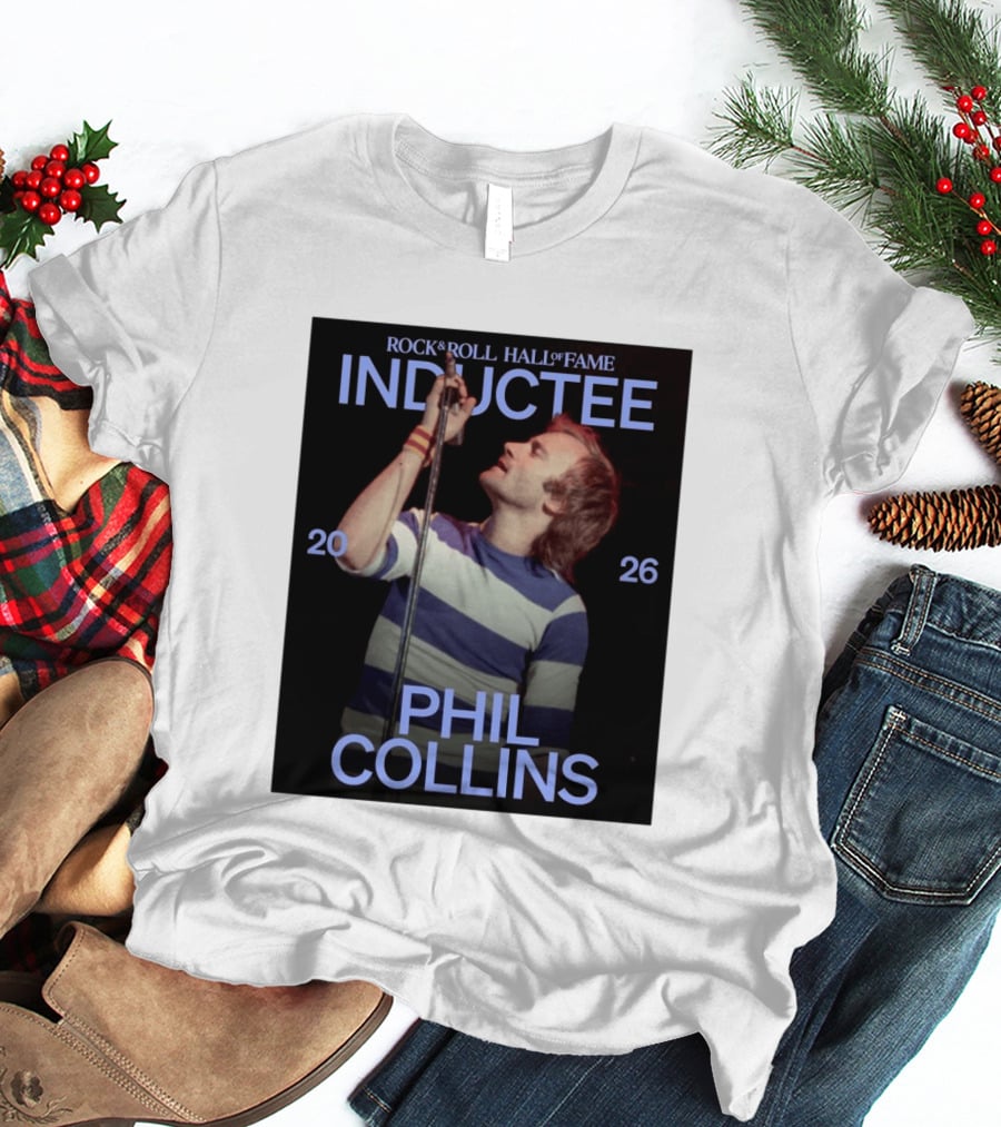 Rock Roll Hall Of Fame 2026 Inductee Phil Collins T-Shirt