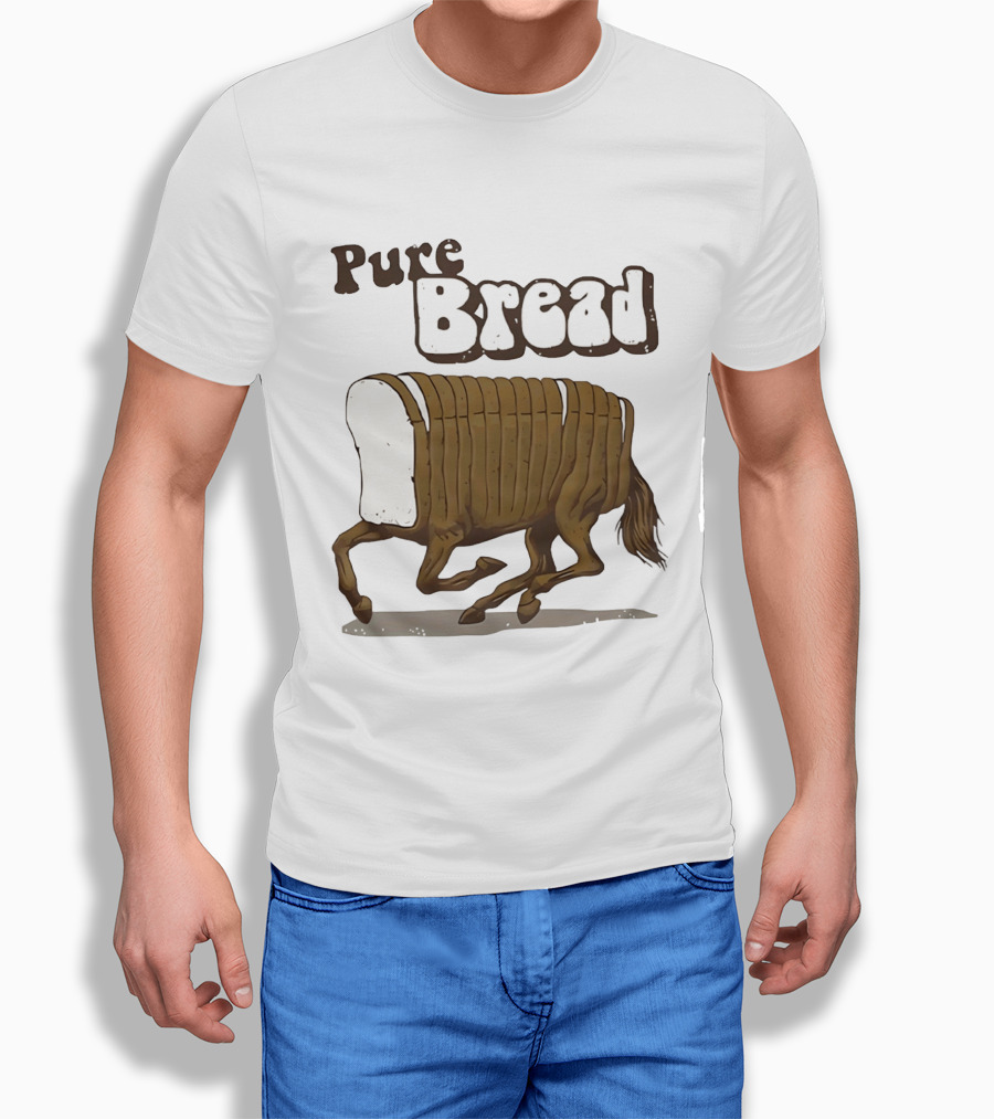 Pure Bread Horse Loaf Humorous T-Shirt