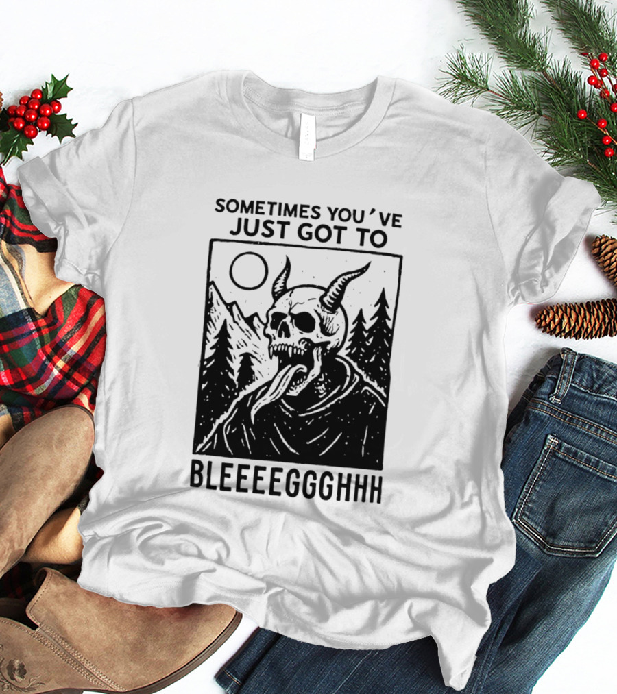Sometimes You've Just Got To Bleeeegghhh Devil Skull Forest Scene T-Shirt