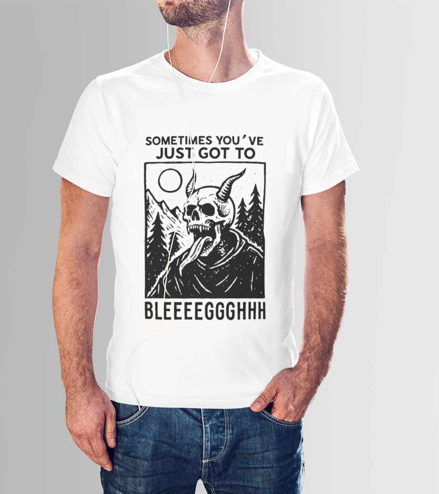 Sometimes You've Just Got To Bleeeegghhh Devil Skull Forest Scene T-Shirt