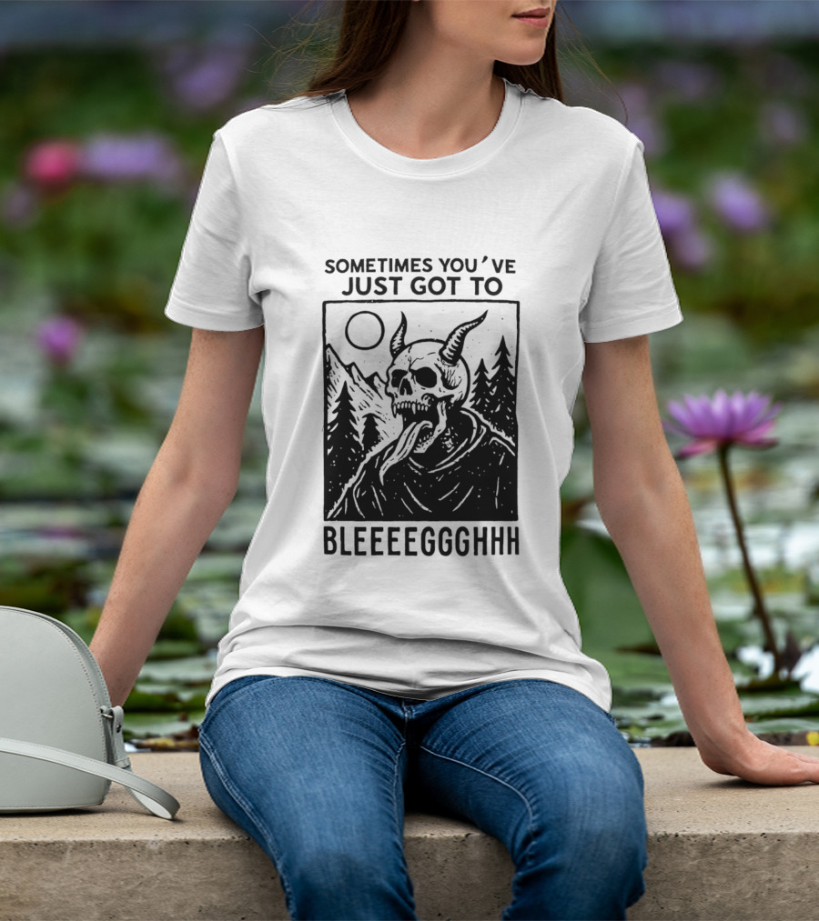 Sometimes You've Just Got To Bleeeegghhh Devil Skull Forest Scene T-Shirt