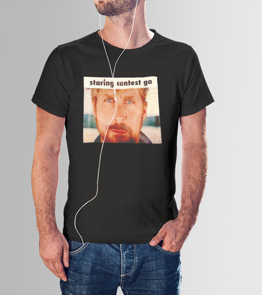 Ryan Gosling Staring Contest Go T-Shirt