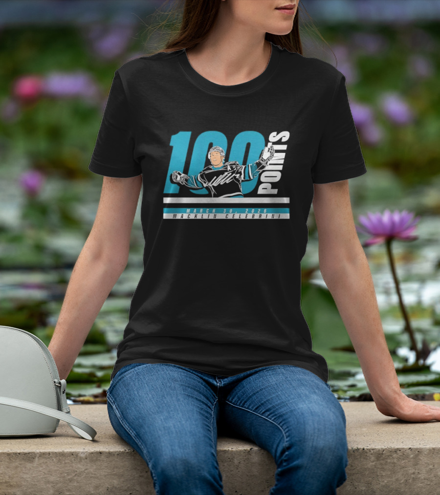 Macklin Celebrini 100 Points San Jose Sharks NHL March 30 2026 T-Shirt