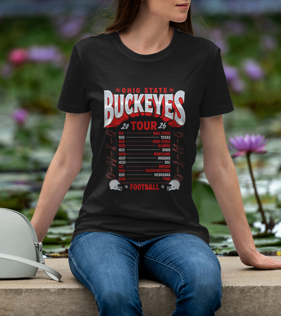 Ohio State Buckeyes 2026 Football Tour Schedule With Game Dates And Teams T-Shirt