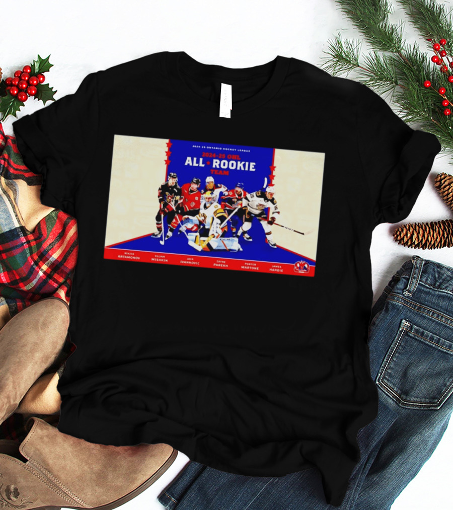 2024 25 OHL All Rookie Team Ontario Hockey League Nikita Artamonov Elijah Mishkin Jack Ivankovic Zayne Parekh Porter Martone James Hardie T-Shirt