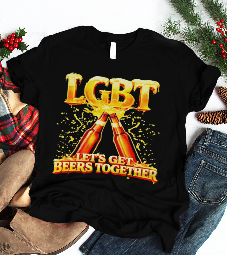 LGBT Let's Get Beers Together Celebration With Beer Bottles T-Shirt