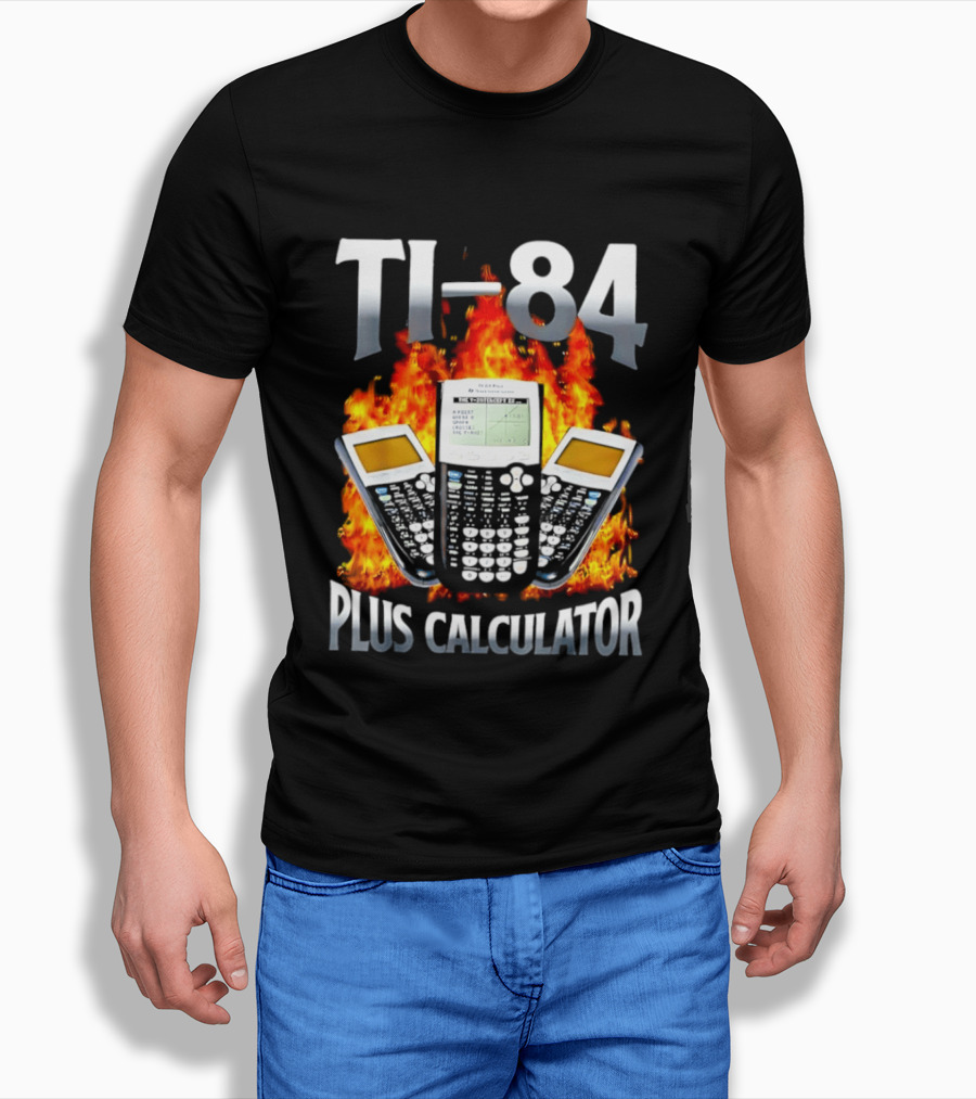 Texas Instruments TI 84 Plus Calculator Fire Flames T-Shirt