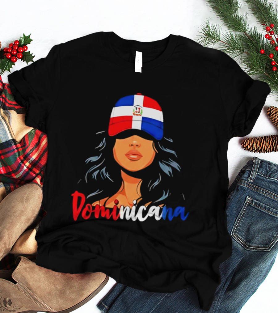 Dominicana Pride Dominican Republic Flag Latina Woman Hat T-Shirt