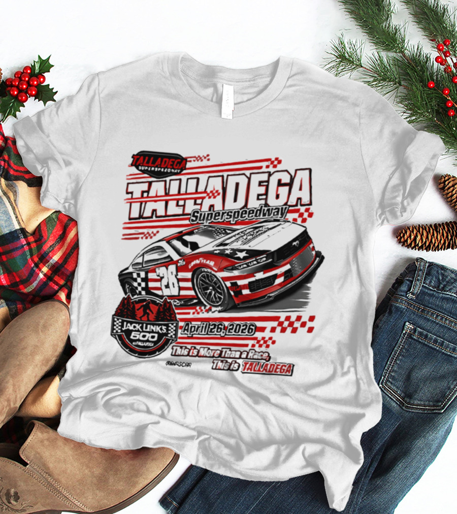 Talladega Superspeedway 2026 Jack Links 500 April Event Racing 28 Car T-Shirt