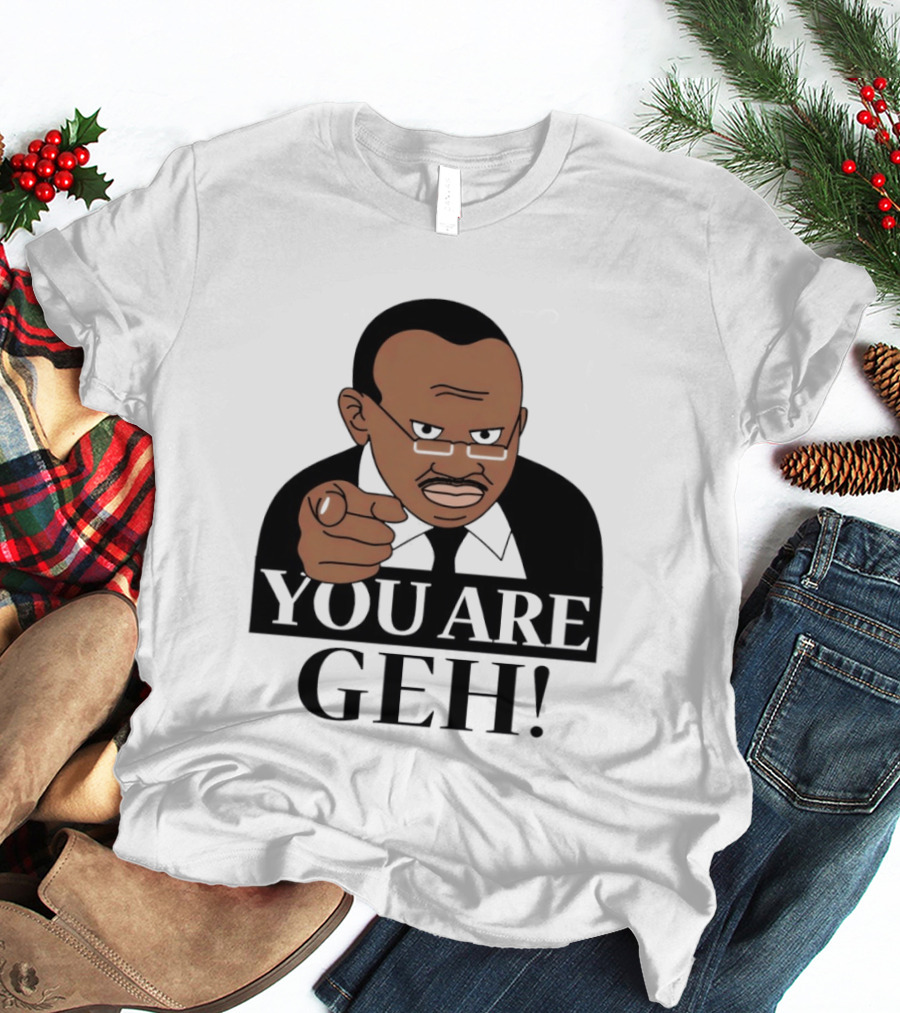 You Are Geh Meme Pointing Man T-Shirt