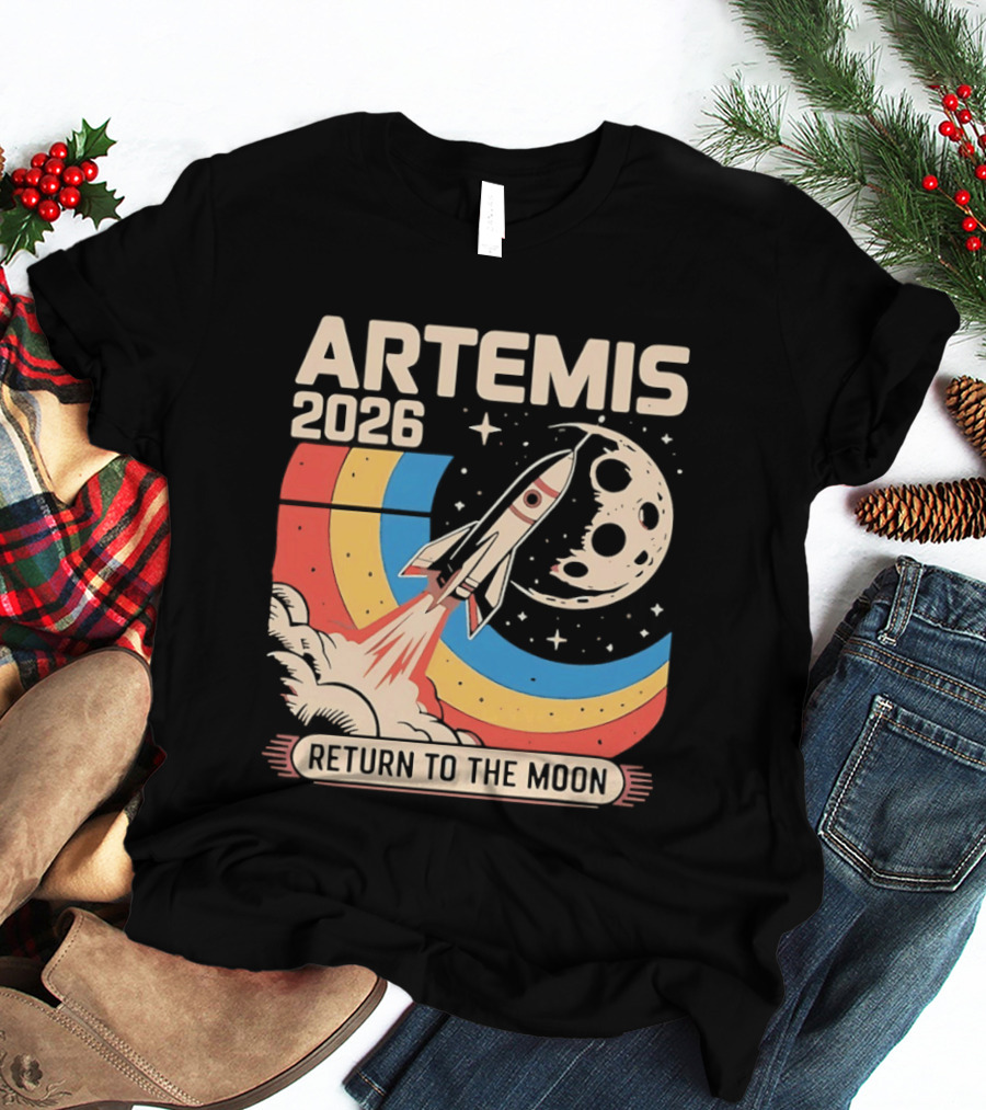 Artemis 2026 Rocket Launch Return To The Moon T-Shirt