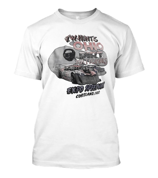 JW Hunt's Ohio Dirt Nationals Expo Speedway Cortland Ohio Racing Event T-Shirt