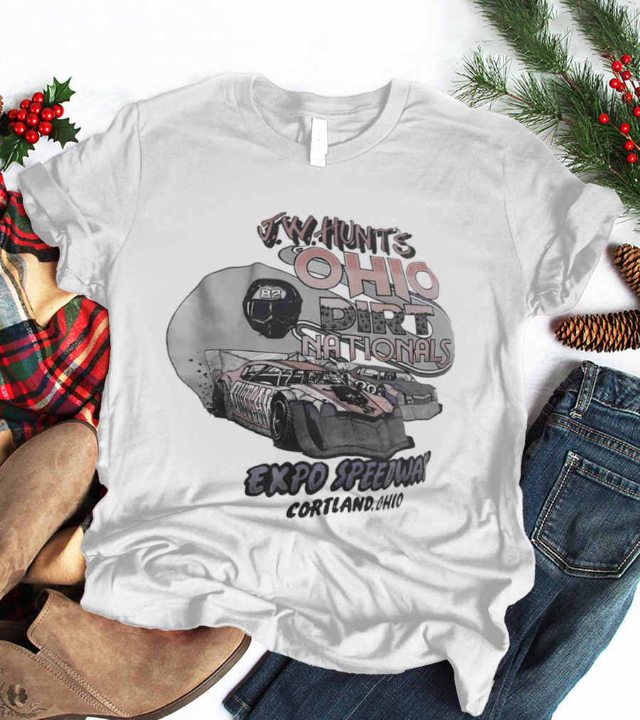 JW Hunt's Ohio Dirt Nationals Expo Speedway Cortland Ohio Racing Event T-Shirt