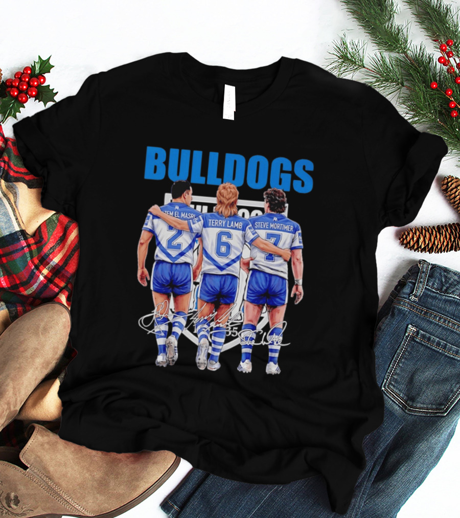 Hazem El Masri Terry Lamb Steve Mortimer Canterbury Bankstown Bulldogs Legends Signatures T-Shirt
