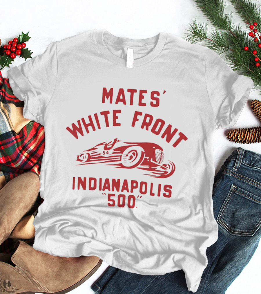 Mates' White Front Indianapolis 500 Racing Car 54 T-Shirt
